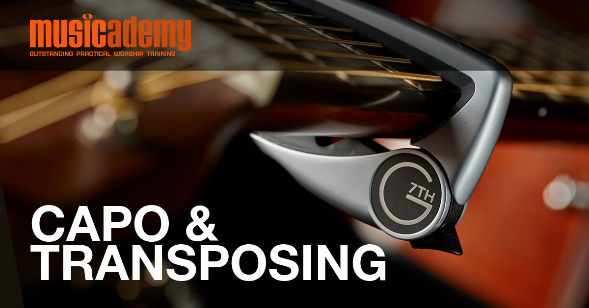 Capo Positioning & Transposing For Guitar: Part 5